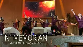 IN MEMORIAN - MINISTÉRIO DE DANÇA ATHOS