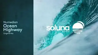 Numedian - Ocean Highway [Soluna Music]