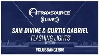 TSL#86 | CLUB BANGER: Sam Divine & Curtis Gabriel - Flashing Lights