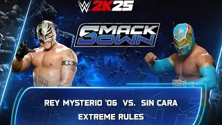 WWE 2k25 &mdash; Рей Мистерио '06 против Син Кары: матч по экстремальным правилам на Smackdown