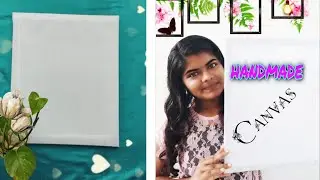 How to make handmade canvas at home for paintings / Stretched canvas in only 50 /- / DIY