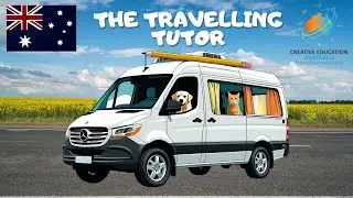 Welcome to The Travelling Tutor! (A Creative Education Australia Channel)