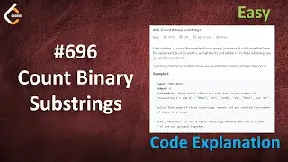 Count Binary Substrings | Live Coding with Explanation | Leetcode - 696