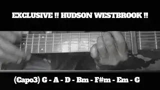 LMWYL !! HUDSON WESTBROOK !! HOW TO PLAY CHORDS TUTORIAL GUITAR