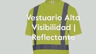 Vestuario Alta Visibilidad | Ropa Laboral Reflectante | Bazarot
