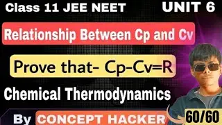 Relationship between cp-cv=R |class 11th most important 👑 chemistry chemical thermodynamics 