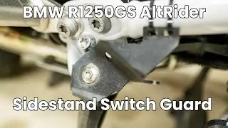 Install: AltrRide Side Stand Switch Guard for BMW R1250GS Adventure