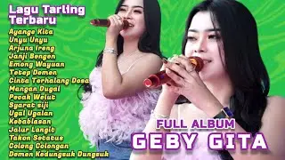 GEBY GITA || Full Album Lagu Tarling Indramayu Cireboban