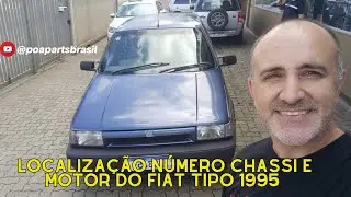 LOCALIZA&Ccedil;&Atilde;O N&Uacute;MERO CHASSI E MOTOR FIAT TIPO