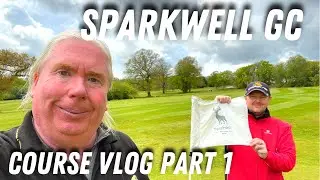 SPARKWELL GOLF COURSE. WELBECK MANOR Part 1