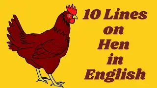 10 Lines on Hen for Kids/Short Essay on Hen in English/#10linesonHen