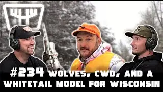 Wolves, CWD, and a Whitetail Model for Wisconsin w/ Jeff Pritzl | HUNTR Podcast #234