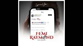 Lyrical Joe - FEMI Raymond