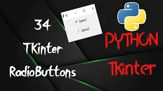 34 - RadioButtons - Tkinter