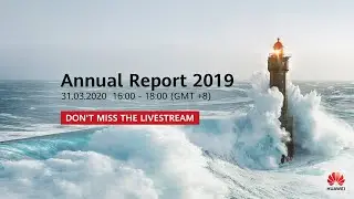 2019 Huawei Annual Report Press Conference
