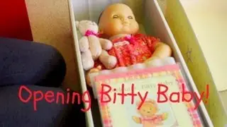 Opening Bitty Baby & Starter Collection!