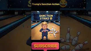 Trump&rsquo;s Sanction Strike 🎳😂 | World Leaders Parody Short