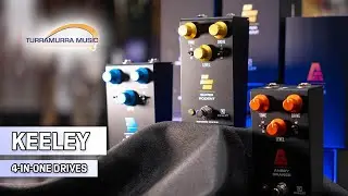 Keeley 4-In-1 Overdrive/Distortion - First Look at Turra Music