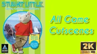 Stuart Little: Big City Advrnture (2000, PC) - All Cutscenes