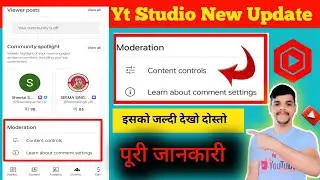 🔥Yt Studio New Update -Moderation Content Controls Kya Hai? Content Modration YouTube Studio