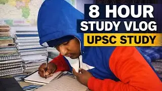 8 Hour Study Vlog 📚 | UPSC Study Vlog | Daily Study vlog