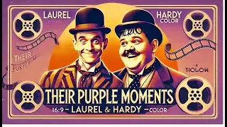 Their Purple Moments (Laurel & Hardy) COLOR