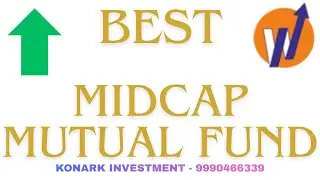 Best Midcap Mutual fund for 2026 | Konark Investment