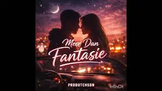 Meer Dan Fantasie  - produtchson #music #love #aicover 