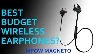 Mpow Magneto Review - Best budget Bluetooth earphones?