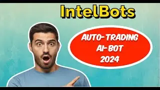 Intro Video for IntelBots Ai Auto-Trading bot 2024