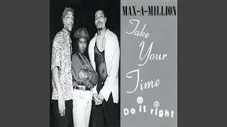 Take Your Time (Do It Right) (JJ's Club Mix)