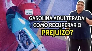 (Reupload) Gasolina adulterada: como correr atrás do prejuízo? | AULA DO LANDULFO