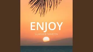 Enjoy