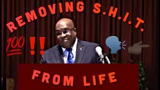 SPIRITUAL LESSON!!! | REMOVING S.H.I.T. FROM YOUR LIFE!!!!!