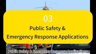 UAV/Drones applications Public Safety & Emergency Response
