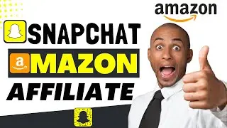 How to Promote Amazon Affiliate Links On Snapchat | Amazon Affiliate GUIDE
