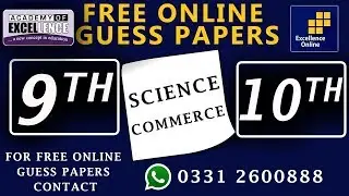 Free Online Guess Papers For Class 9th & 10th (Science - Commerce)
