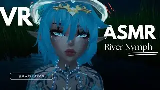 River Nymph (ASMR)