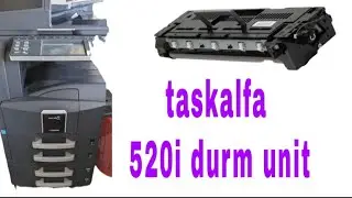taskalfa 420i/520i || kyocera durm unit open || adnan ghani