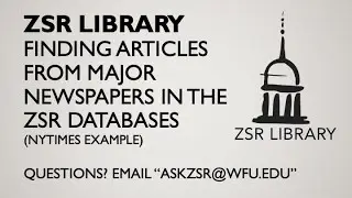 Finding Articles from Major Newspapers in the ZSR Databases (NYTimes Example)