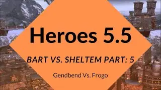 MMH5.5 - Game 2 (vs Frogo) - Bart (Fortress) vs. Sheltem (Inferno) - Part 5