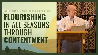 Flourishing in All Seasons Through Contentment \\ JICF