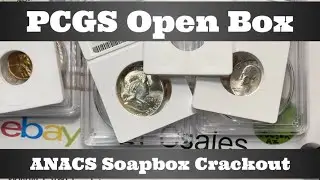 PCGS Open Box - ANACS Soapbox Crackout