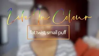 Flat twist out small puff