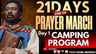 NIGHT SESSION  -END OF 21DAYS PRAYER MARCH CAMPING PROGRAM {DAY1} || 4TH FEB, 2026
