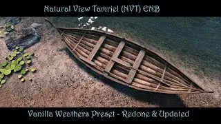 SkyrimSE | NVT ENB - Vanilla Weathers Preset | Visually Redone & New ENB Effects