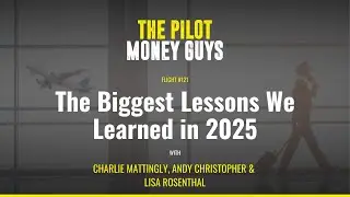 Flight #121: The Biggest Lessons We Learned in 2025