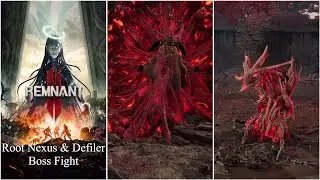 Remnant 2 - Root Nexus & Defiler Boss Fight