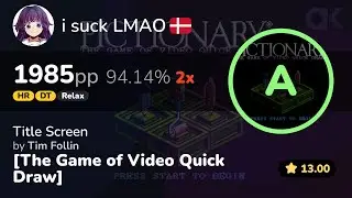 [13⭐] Relax | i suck LMAO | Tim Follin - Title Screen [Video Quick Draw] +DTHRRX 94.14% 1985pp 2❌