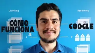 &iquest;C&oacute;mo funciona Google? Aprende el proceso que realiza el motor de b&uacute;squeda para rankear p&aacute;ginas